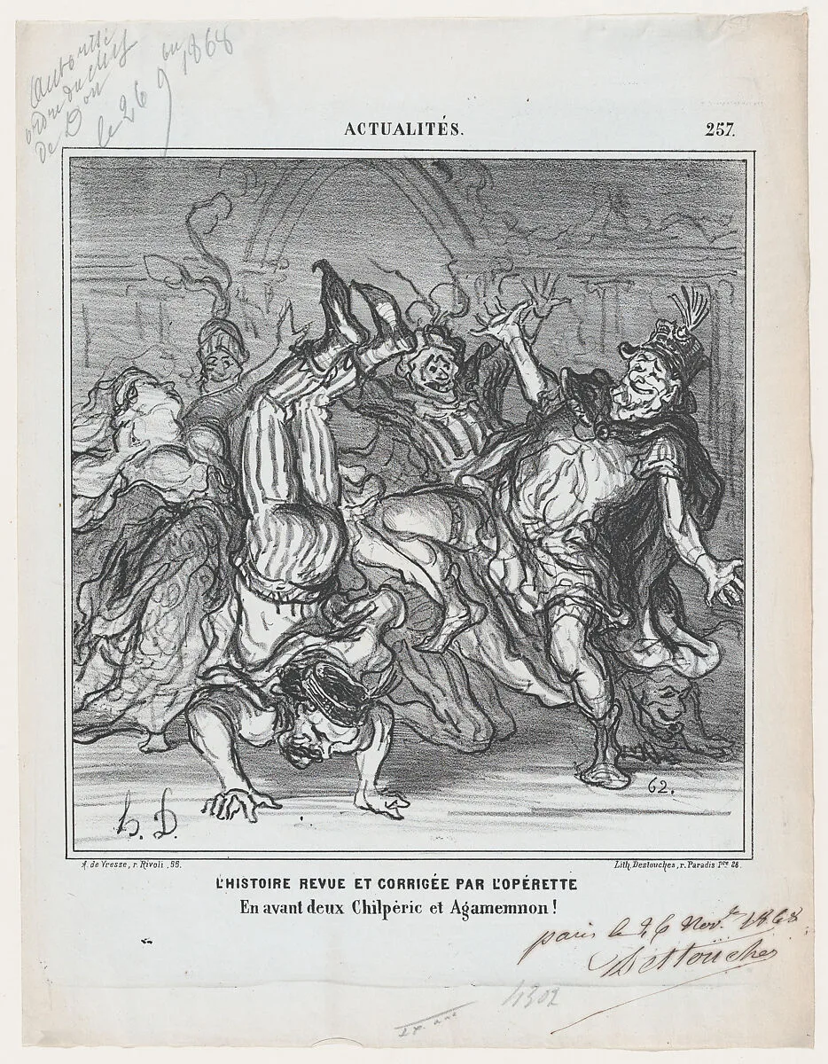 History revised and corrected by the operetta: Go ahead Chilperic and Agamemnon!, from 'News of the day,' published in Le Charivari, December 11, 1868 — Honoré Daumier|Arnaud de Vresse|Destouches