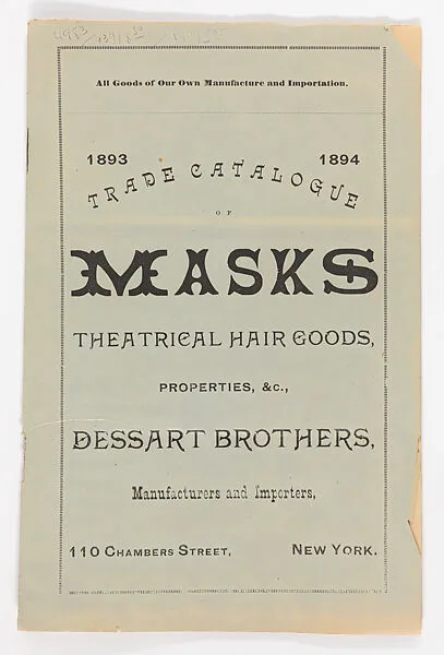Trade Catalogue of Masks, Theatrical Hair Goods, Properties, &c. — Dessart Brothers
