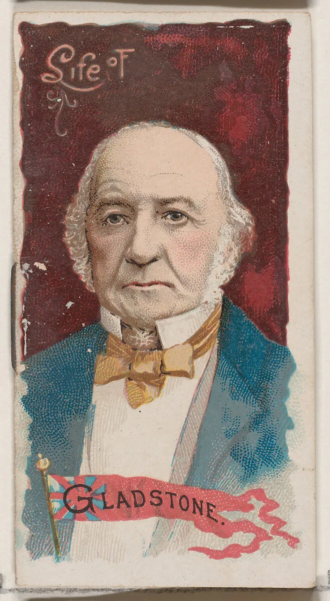 Life of William Ewart Gladstone, from the Histories of Poor Boys and Famous People series of booklets (N79) for Duke brand cigarettes — W. Duke, Sons & Co.|Knapp & Company