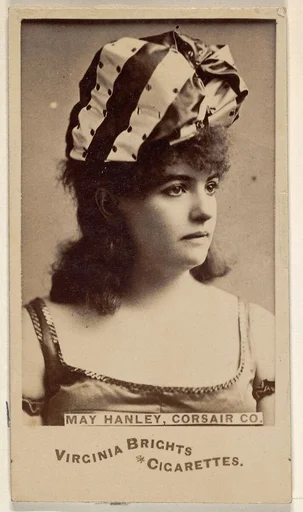 May Hanley, Corsair Co., from the Actors and Actresses series (N45, Type 6) for Virginia Brights Cigarettes