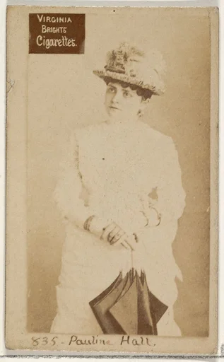 Card 835, Pauline Hall, from the Actors and Actresses series (N45, Type 2) for Virginia Brights Cigarettes