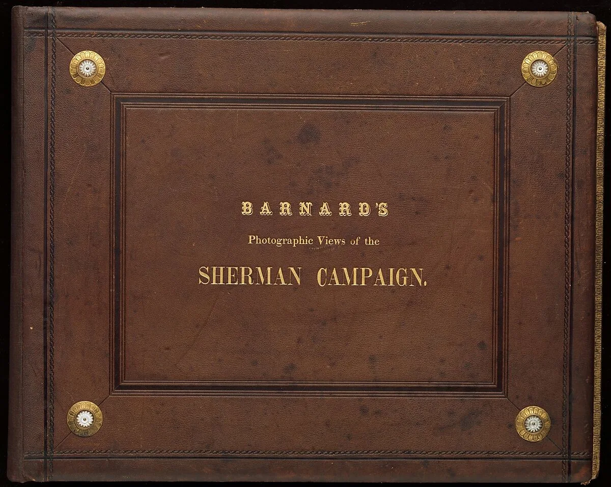 Photographic Views of Sherman's Campaign — George N. Barnard