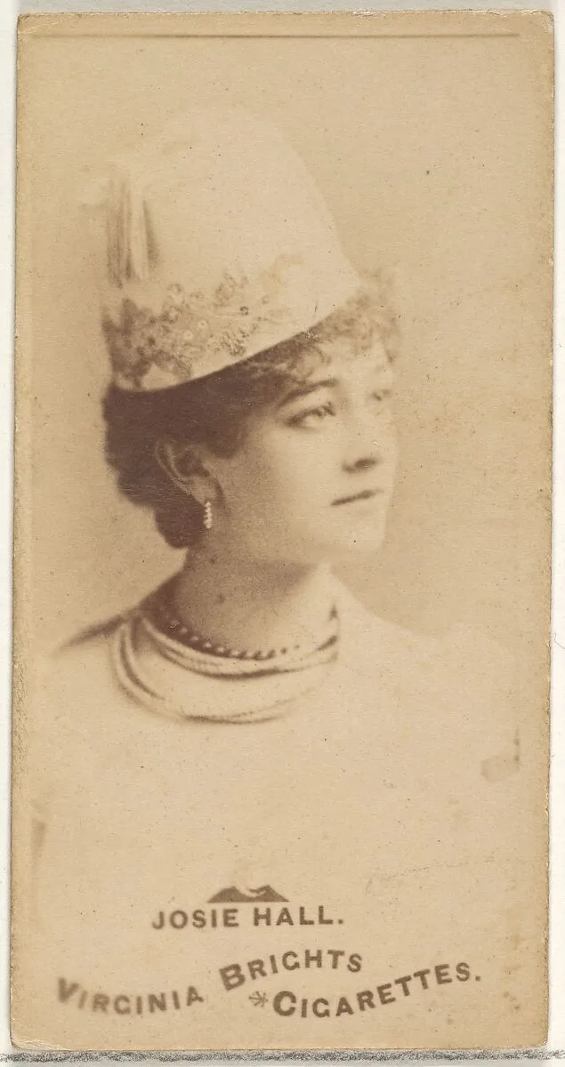 Josie Hall, from the Actors and Actresses series (N45, Type 1) for Virginia Brights Cigarettes — Allen & Ginter