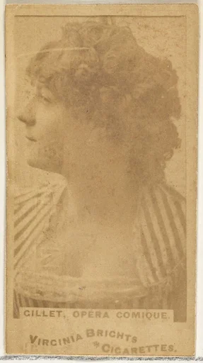 Gillet, Opera Comique, from the Actors and Actresses series (N45, Type 1) for Virginia Brights Cigarettes