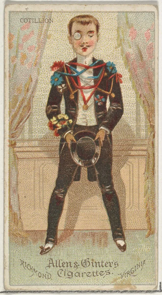Cotillion, from World's Dudes series (N31) for Allen & Ginter Cigarettes — Allen & Ginter
