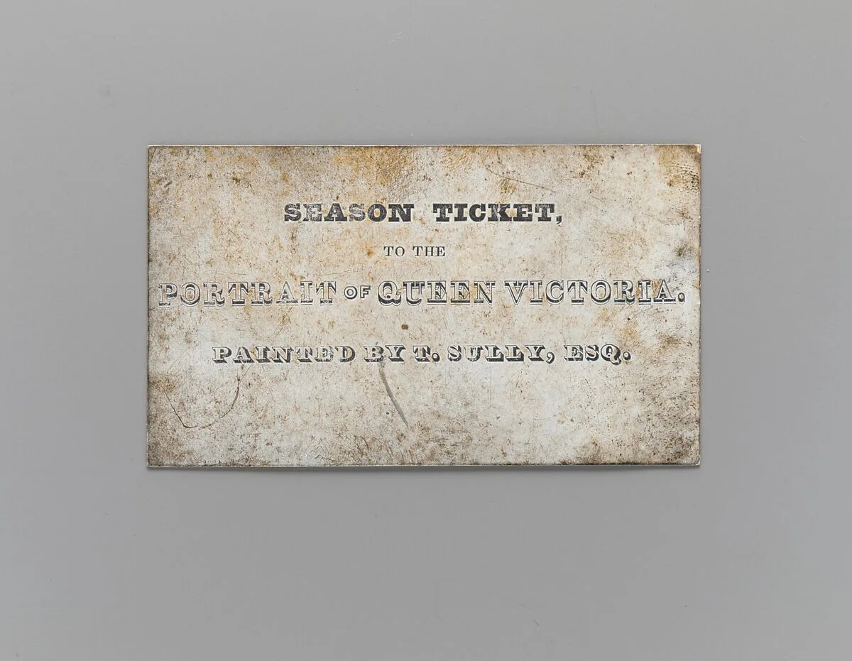 Season Ticket to the Portrait of Queen Victoria by T. Sully, Esq. — Unknown