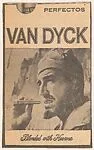 Newspaper ad for Van Dyck Cigars (bearded man in military cap smoking cigar), from the Smoker Portraits series (T134) to promote Van Dyck Cigars — Dutch Master Cigars