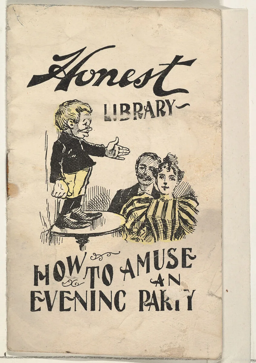 How to Amuse an Evening Party, from the Honest Library series (N115) issued by Duke Sons & Co. to promote Honest Long Cut Tobacco — Donaldson Brothers|W. Duke, Sons & Co.