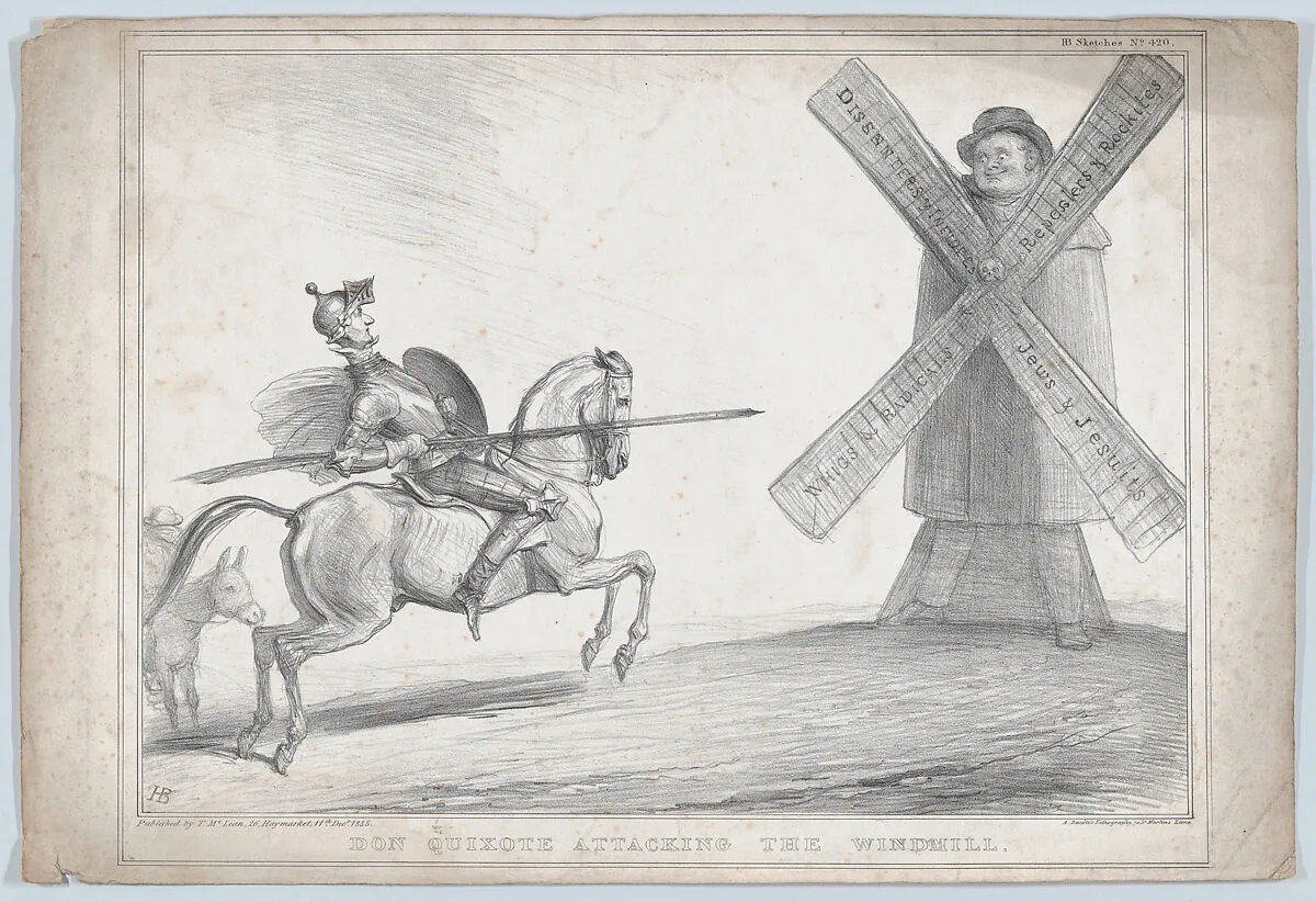Don Quixote Attacking the Windmill — Daniel O'Connell|Thomas McLean|Sir Francis Burdett, 5th Baronet|John Doyle|Alfred Ducôte