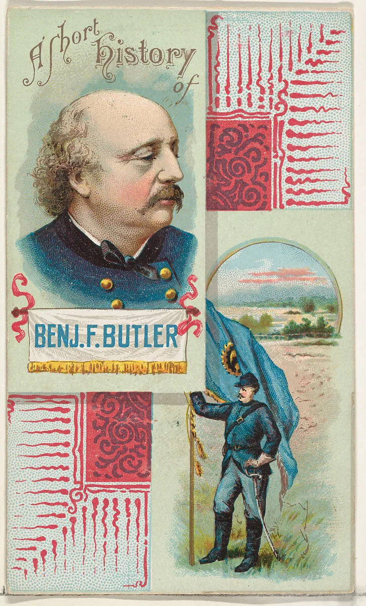 A Short History of General Benjamin F. Butler, from the Histories of Generals series (N114) issued by W. Duke, Sons & Co. to promote Honest Long Cut Smoking and Chewing Tobacco — Knapp & Company|W. Duke, Sons & Co.