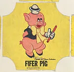 Fiferr Pig, from the Disney Cartoon Characters bread end labels series (D290-6) — Walt Disney Productions