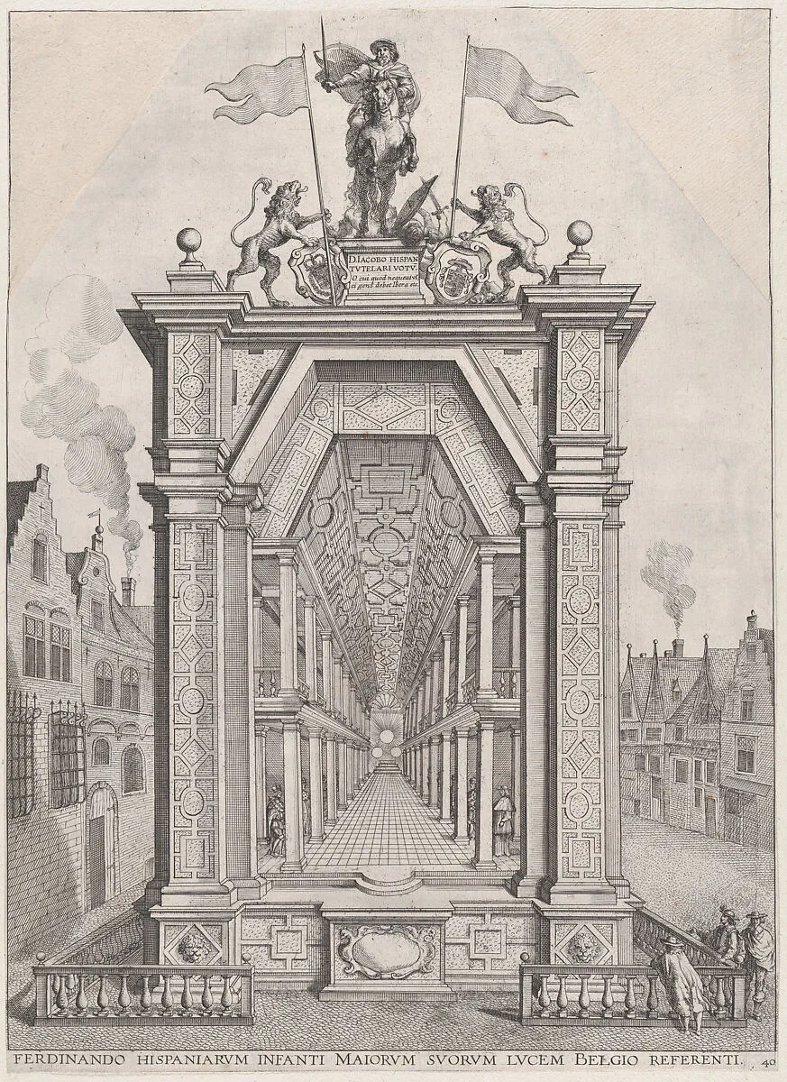 Plate 40: Design for festival architecture honoring the Spanish Prince Ferdinand's triumphal entry into the city of Ghent, January 28, 1635; from Guillielmus Becanus's 'Serenissimi Principis Ferdinandi, Hispaniarum Infantis...' — Johannes Meursius