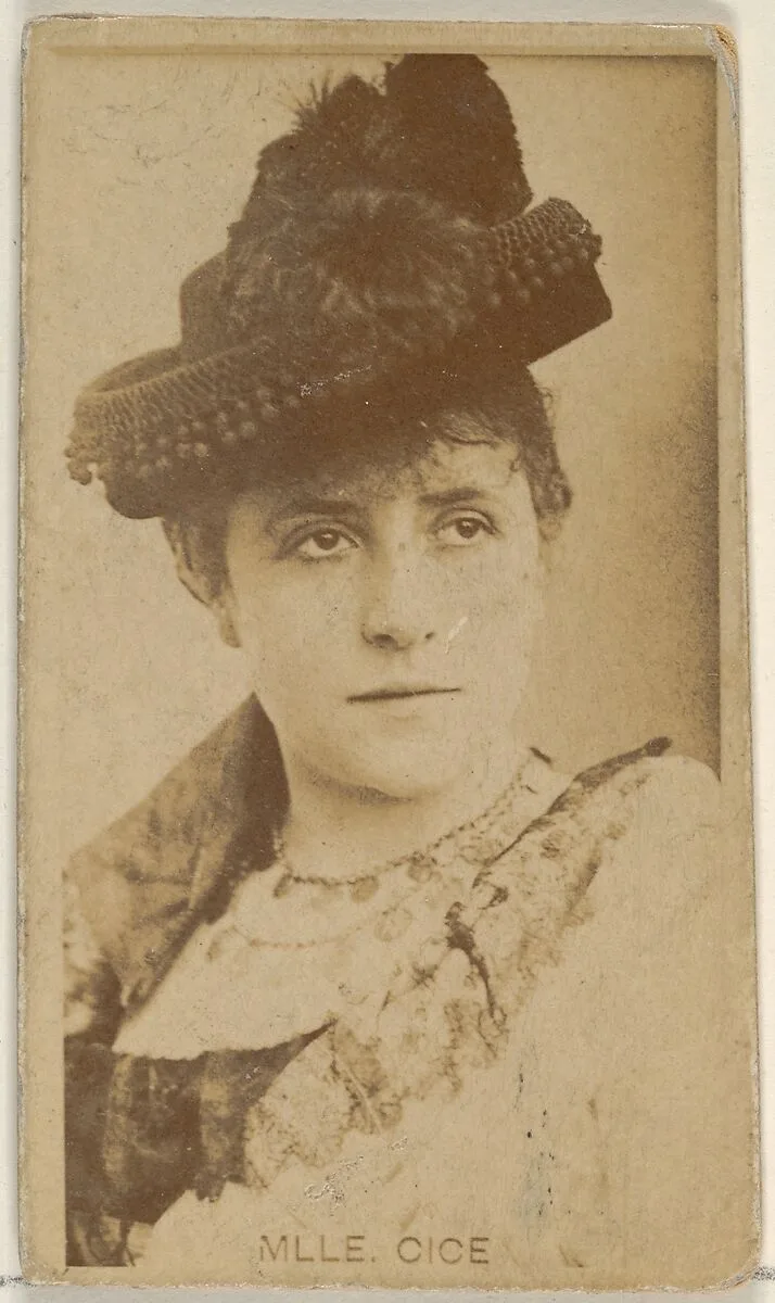 Mlle. Cice, from the Actors and Actresses series (N45, Type 8) for Virginia Brights Cigarettes — Allen & Ginter