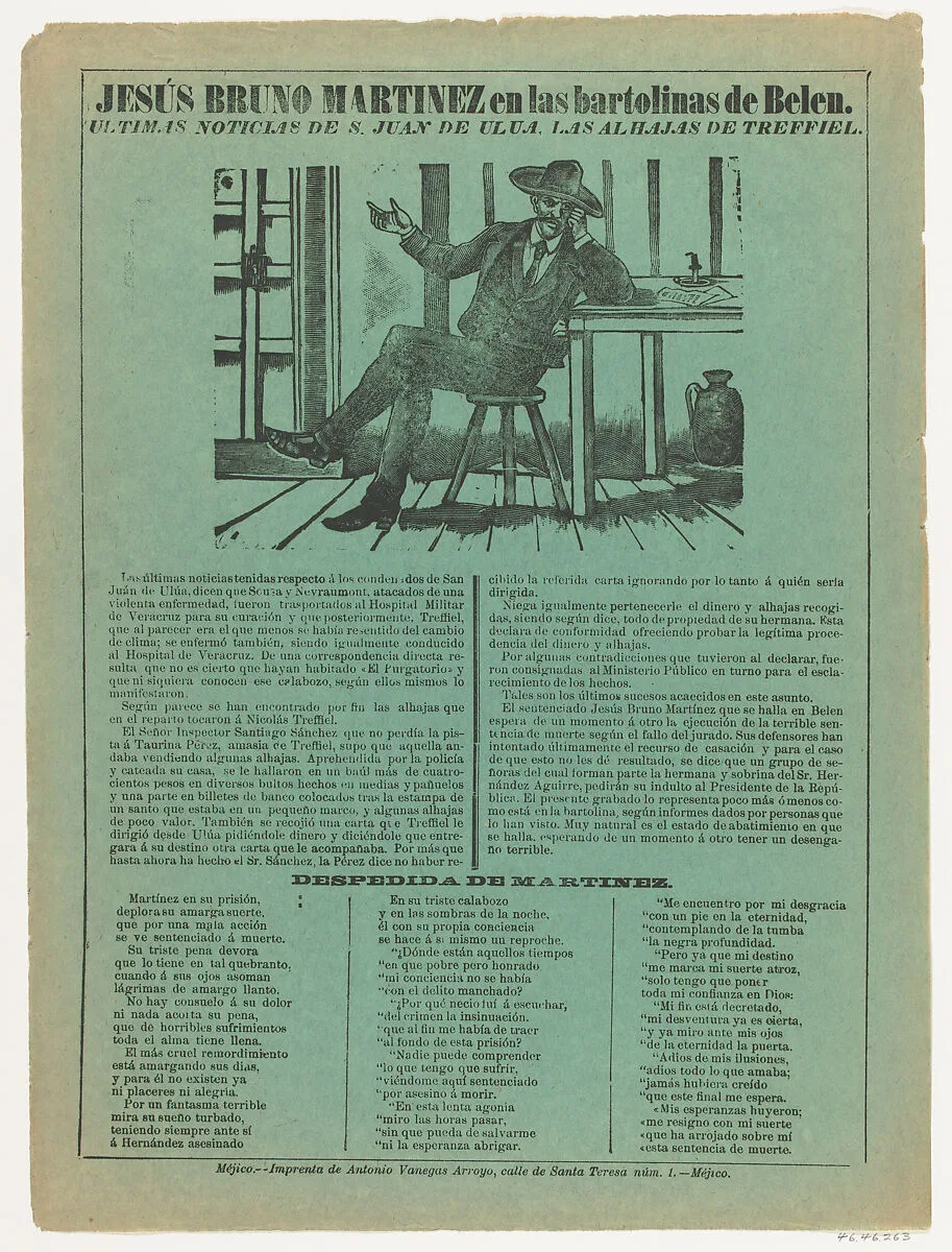 Broadsheet relating to Jesús Bruno Martinez in prison in Belen — José Guadalupe Posada|Antonio Vanegas Arroyo