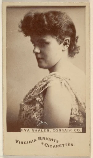 Eva Shaler, Corsair Co., from the Actors and Actresses series (N45, Type 6) for Virginia Brights Cigarettes