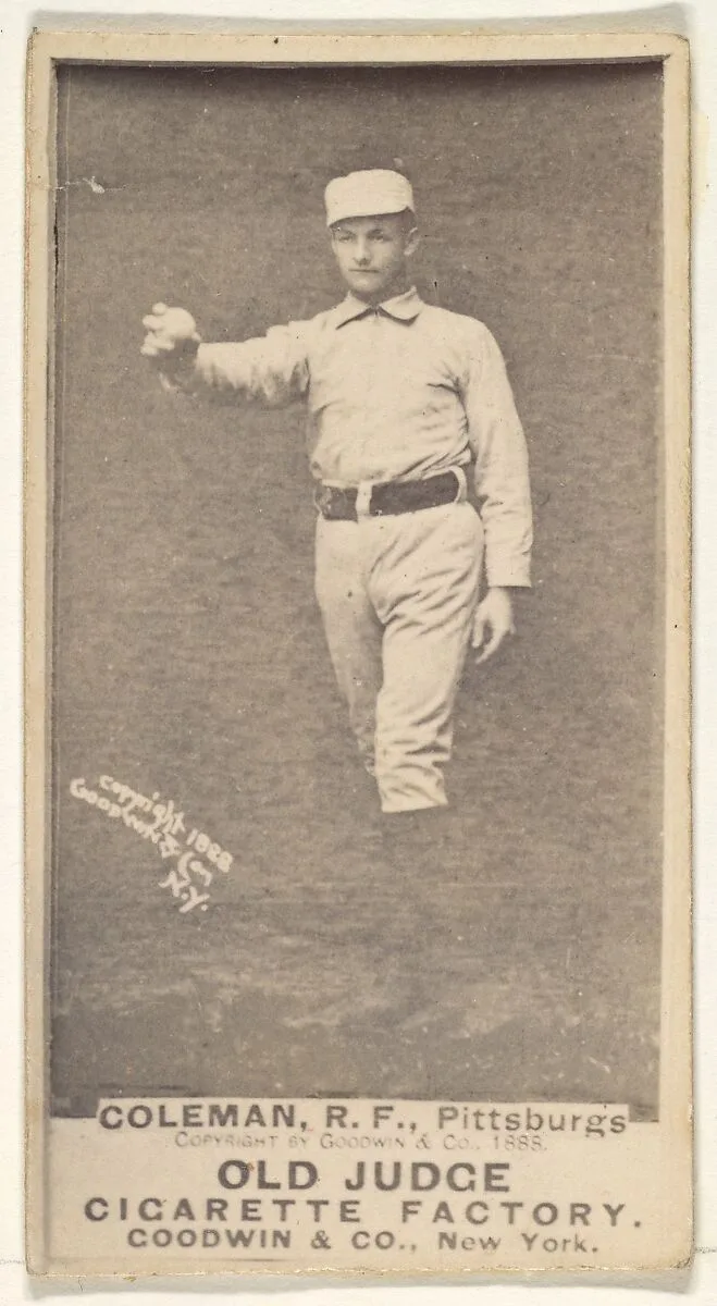 John Francis Coleman, Right Field, Pittsburgh, from the Old Judge series (N172) for Old Judge Cigarettes — Goodwin & Company