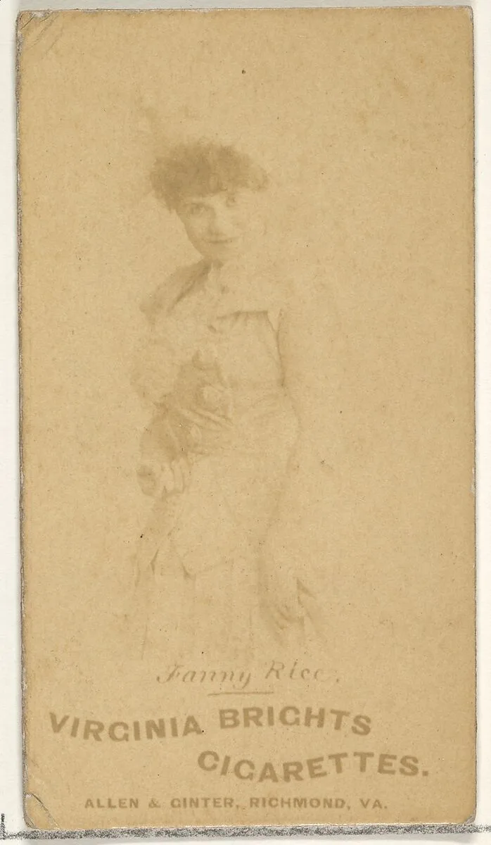 Fanny Rice, from the Actors and Actresses series (N45, Type 1) for Virginia Brights Cigarettes — Allen & Ginter