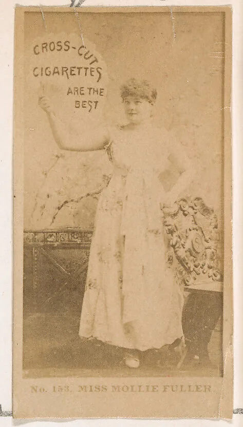 Card Number 153, Miss Fuller, from the Actors and Actresses series (N145-2) issued by Duke Sons & Co. to promote Cross Cut Cigarettes — W. Duke, Sons & Co.