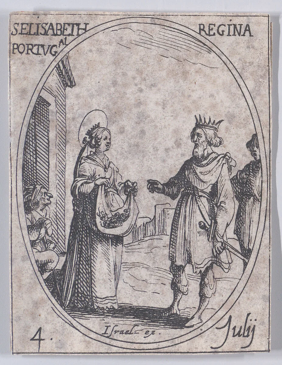 Ste. Elisabeth, reine de Portugal (St. Elizabeth, Queen of Portugal), July 4th, from "Les Images De Tous Les Saincts et Saintes de L'Année" (Images of All of the Saints and Religious Events of the Year) — Israël Henriet|Jacques Callot