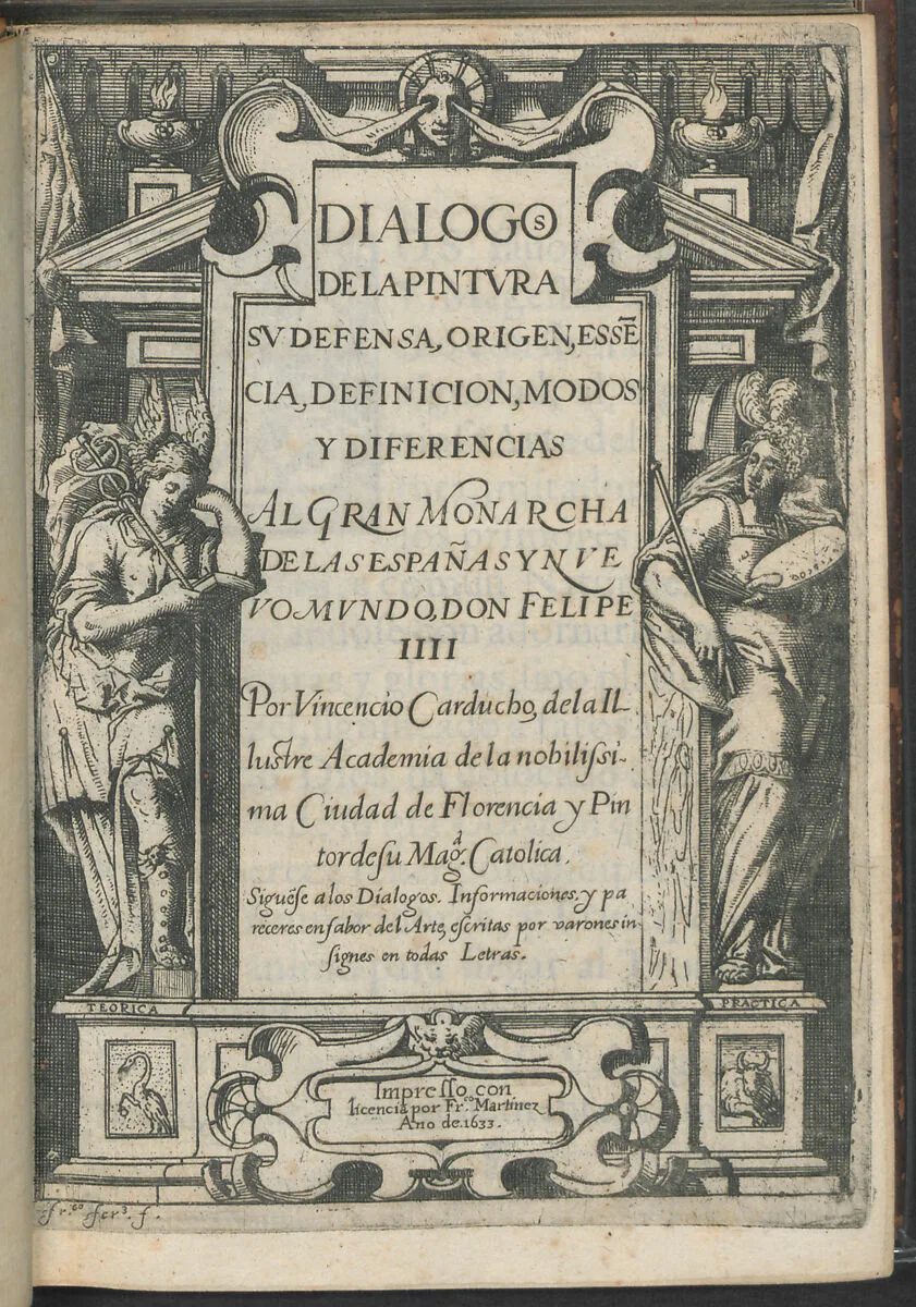 Dialogos de la pintvra : sv defensa, origen, essecia, definicion, modos y diferencias — Vicente Carducho|Francisco Martínez|Francisco López|Francisco Fernández