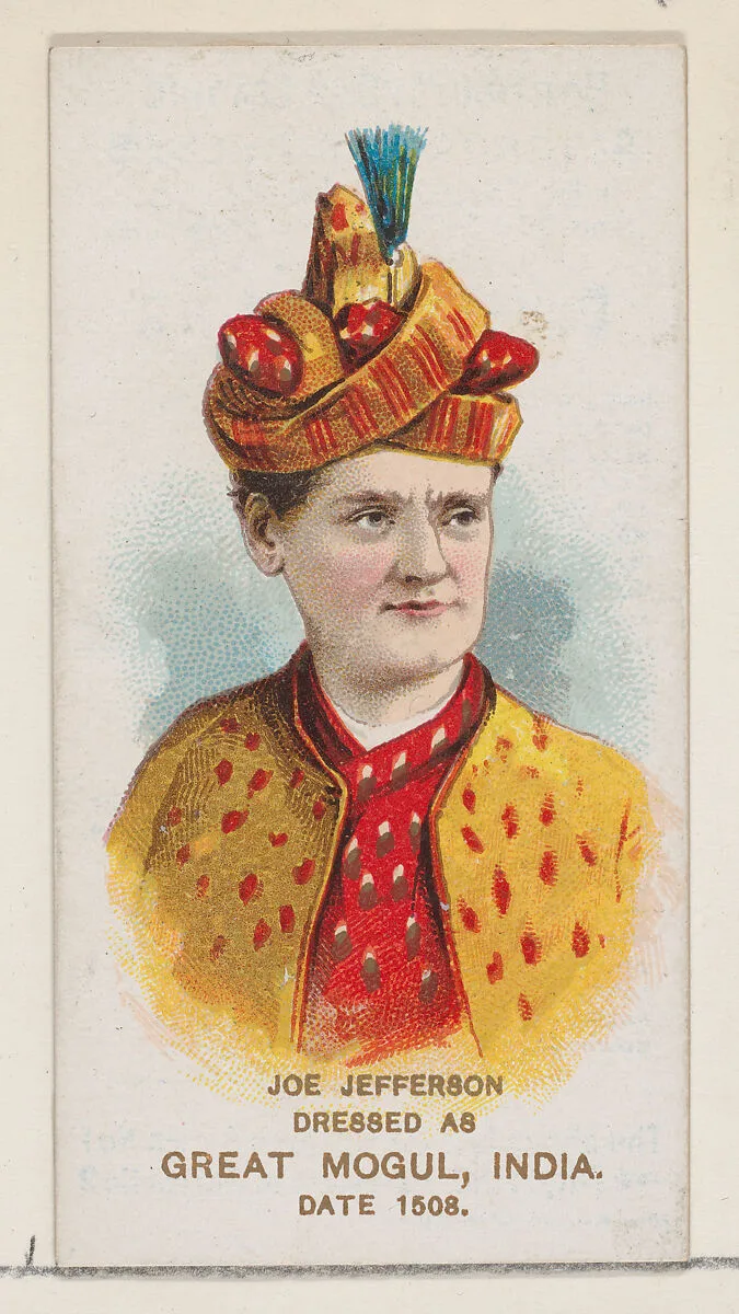 Joe Jefferson Dressed as a Great Mogul, India, in 1508, from the set Actors and Actresses, First Series (N70) for Duke brand cigarettes — W. Duke, Sons & Co.|Knapp & Company