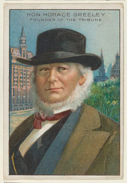 Horace Greeley, Founder of the Tribune, from the "Heroes of History" series (T68), issued with Miners Extra Smoking Tobacco, Natural Leaf Scrap, and Royal Bengals Little Cigars — Horace Greeley|Royal Bengals Little Cigars