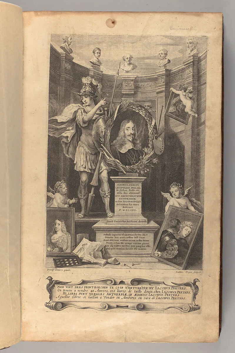 Theatrvm pictorivm : in quo exhibentur ipsius manu delineatæ, eiusque curâ in æs incise picturæ, archetipæ Italicæ, quas ipse ser.mus Archdux in pinacothecam suam Bruxellis collegit — Peeter van Lisebetten|Jan van Troyen|Jan Popels|Lucas Vorsterman I|David Teniers the Younger
