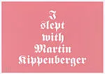 I slept with Martin Kippenberger — Cary Leibowitz