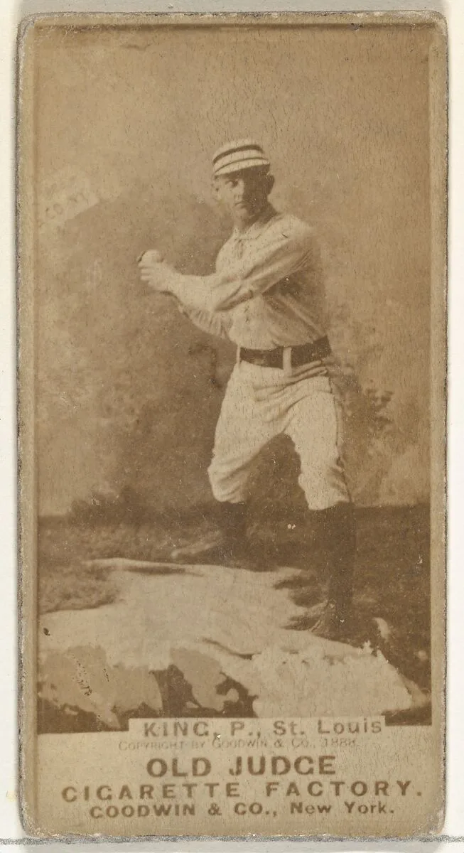 Charles Frederick "Silver" King, Pitcher, St. Louis Browns, from the Old Judge series (N172) for Old Judge Cigarettes — Goodwin & Company