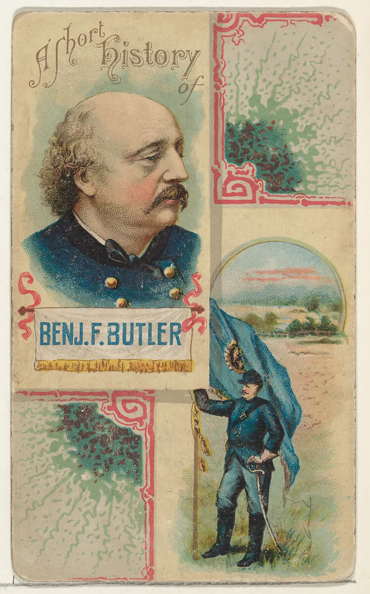 A Short History of General Benjamin F. Butler, from the Histories of Generals series (N114) issued by W. Duke, Sons & Co. to promote Honest Long Cut Smoking and Chewing Tobacco — W. Duke, Sons & Co.|Knapp & Company