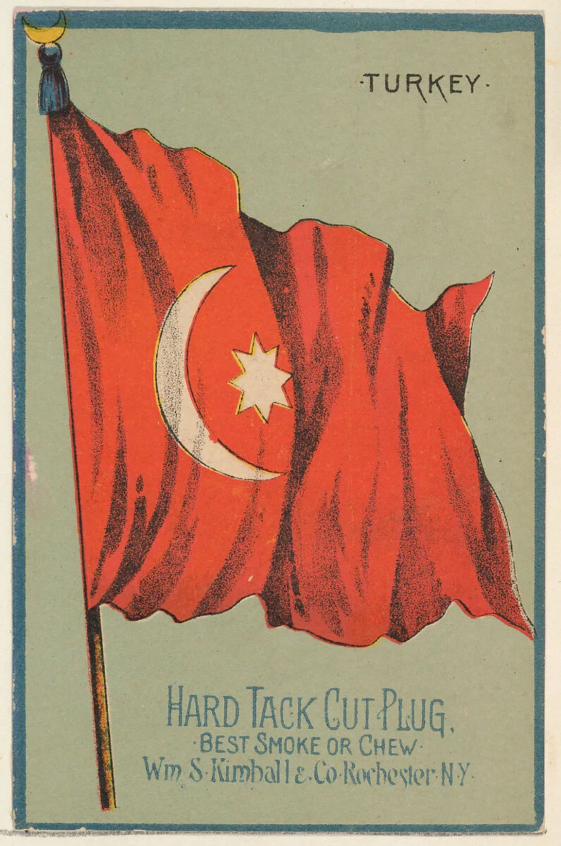Turkey, from the National Flags series (N195) issued by Wm. S. Kimball & Co. — William S. Kimball & Company