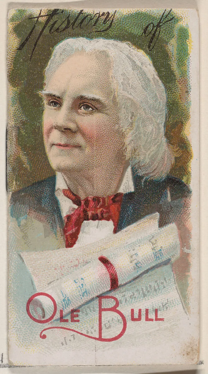 History of Ole Bull, from the Histories of Poor Boys and Famous People series of booklets (N79) for Duke brand cigarettes — W. Duke, Sons & Co.|Knapp & Company