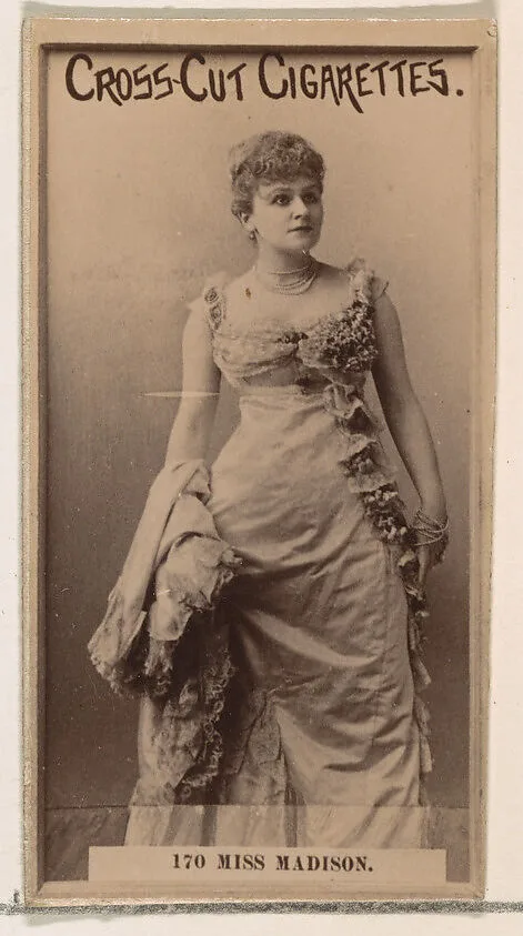 Card Number 170, Miss Madison, from the Actors and Actresses series (N145-2) issued by Duke Sons & Co. to promote Cross Cut Cigarettes — W. Duke, Sons & Co.