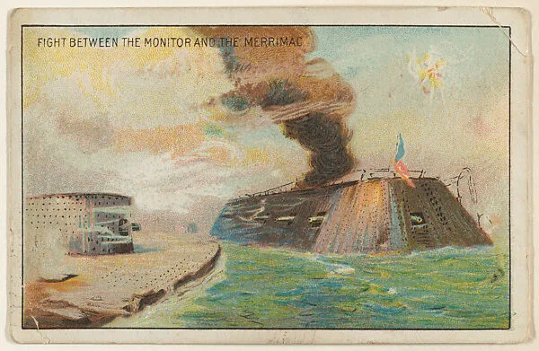 Fight between the Monitor and the Merrimac, from the "Historical Events" series (T70), issued with Hoffman House Magnums Cigars, Flexo Giants Little Cigars, Buffo Little Cigars, and Just Suits Cut Plug — Unknown