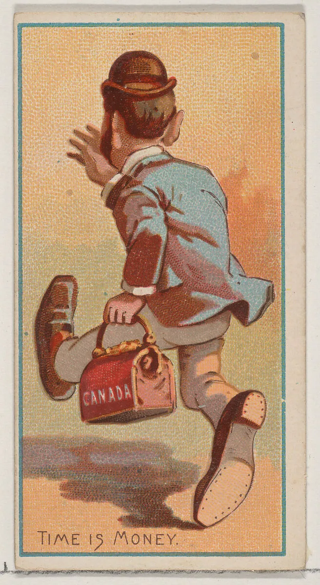 Time is Money, from the Jokes series (N87) for Duke brand cigarettes — W. Duke, Sons & Co.|George S. Harris & Sons
