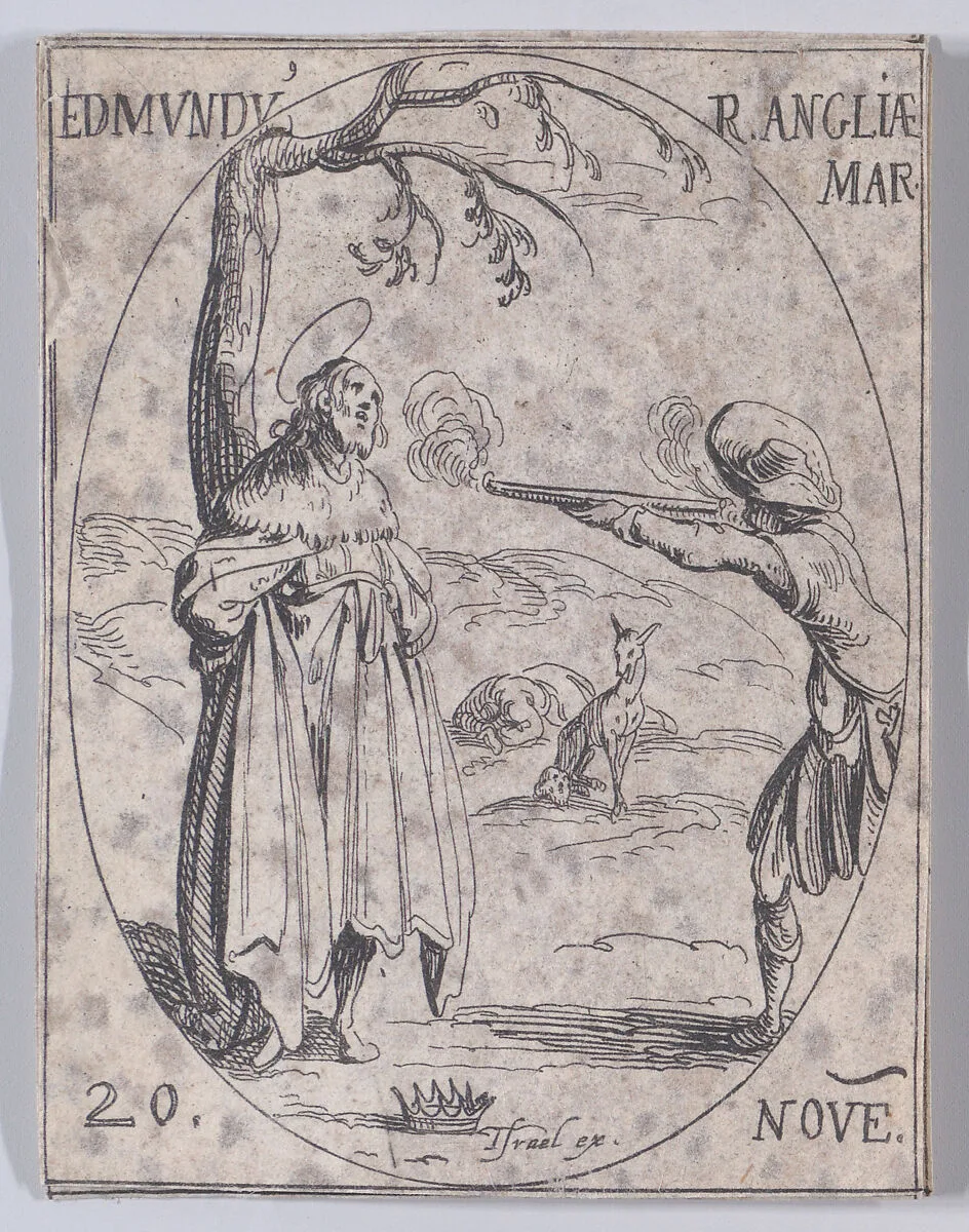 S. Edmund, Roi d'Angleterre, Martyr (St. Edmund, King of England, Martyr), November 20th, from "Les Images De Tous Les Saincts et Saintes de L'Année" (Images of All of the Saints and Religious Events of the Year) — Israël Henriet|Jacques Callot