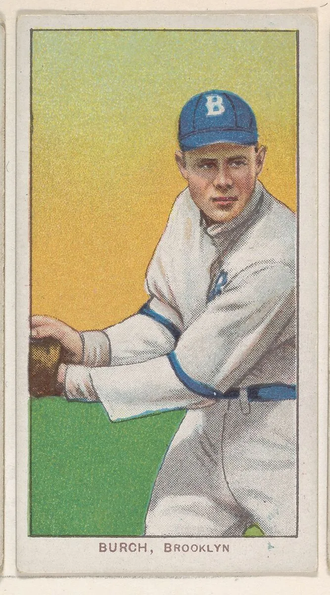Burch, Brooklyn, National League, from the White Border series (T206) for the American Tobacco Company — American Tobacco Company