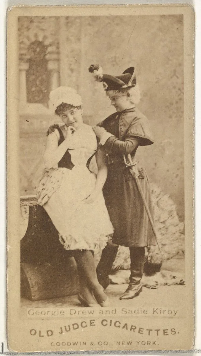 Georgie Drew and Sadie Kirby, from the Actors and Actresses series (N171) for Old Judge Cigarettes — Goodwin & Company