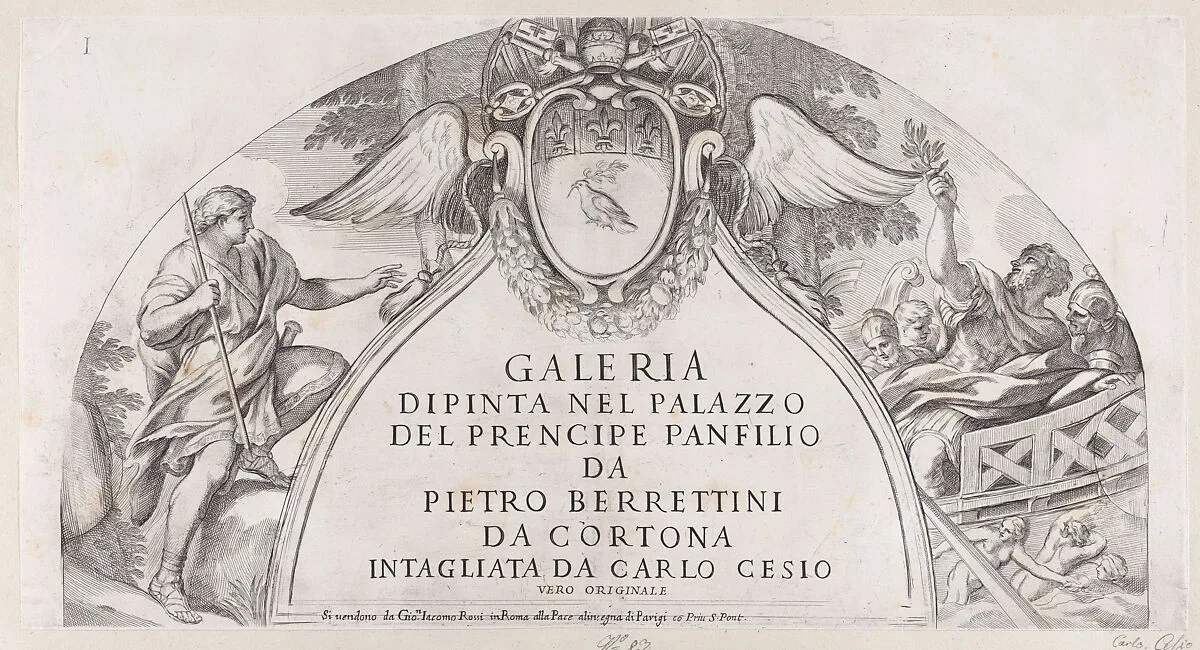 Title page to "Galleria Dipinta nel Palazzo del Prencipe Panfilio" after the ceiling frescoes by Pietro da Cortona depicting the history of Aeneas in the Palazzo Pamphili, Rome — Carlo Cesi|Pietro da Cortona (Pietro Berrettini)|Cardinal Camillo Pamphili|Giovanni Giacomo De Rossi