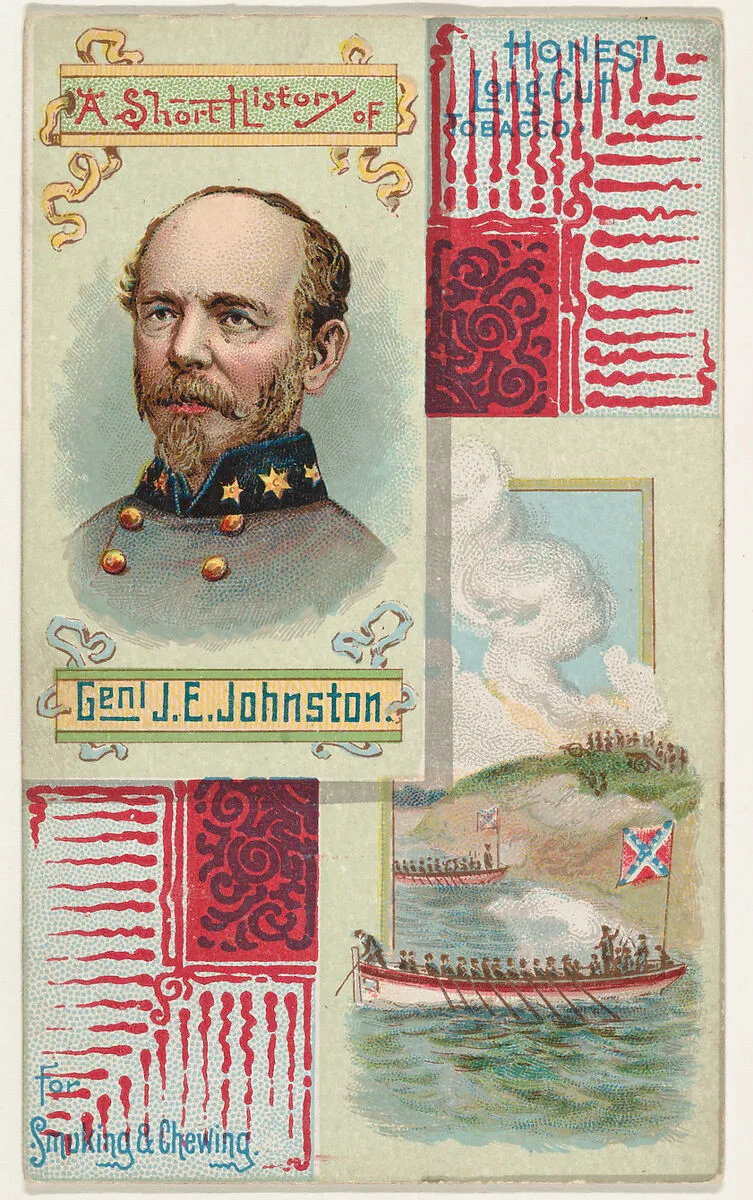 A Short History of General J. E. Johnston, from the Histories of Generals series (N114) issued by W. Duke, Sons & Co. to promote Honest Long Cut Smoking and Chewing Tobacco — Knapp & Company|W. Duke, Sons & Co.