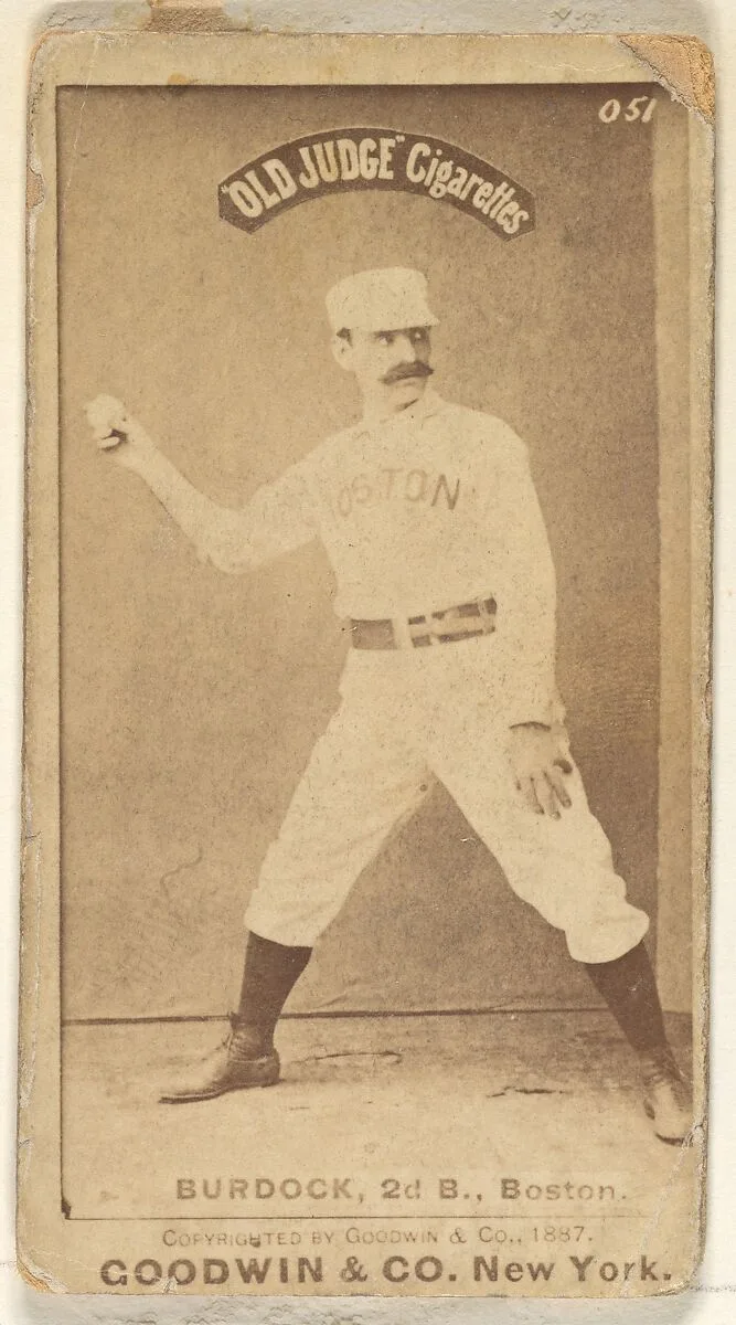 Burdock, 2nd Base, Boston, from the Old Judge series (N172) for Old Judge Cigarettes — Goodwin & Company