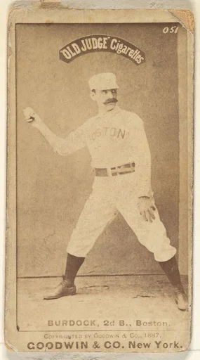 Burdock, 2nd Base, Boston, from the Old Judge series (N172) for Old Judge Cigarettes