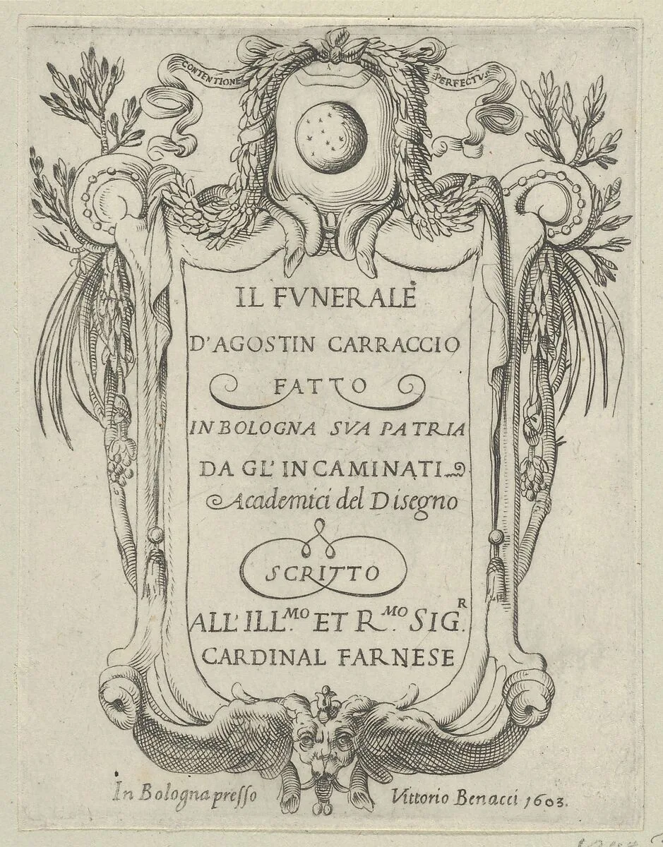 Title page to IL FUNERALE D'AGOSTIN CARRACCIO FATTO IN BOLOGNA SUA PATRIA DAGL'INCAMINATI Academici del Disegno; title inside a cartouche with a globe and stars at top and a grotesque mask at bottom — Francesco Brizio|Ludovico Carracci|Vittorio Benacci