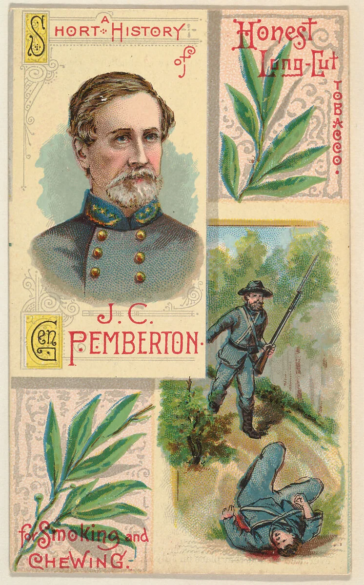 A Short History of General J. C. Pemberton, from the Histories of Generals series (N114) issued by W. Duke, Sons & Co. to promote Honest Long Cut Smoking and Chewing Tobacco — Knapp & Company|W. Duke, Sons & Co.