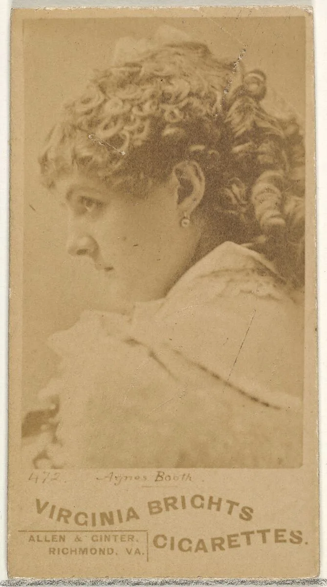 Card 472, Agnes Booth, from the Actors and Actresses series (N45, Type 1) for Virginia Brights Cigarettes — Allen & Ginter