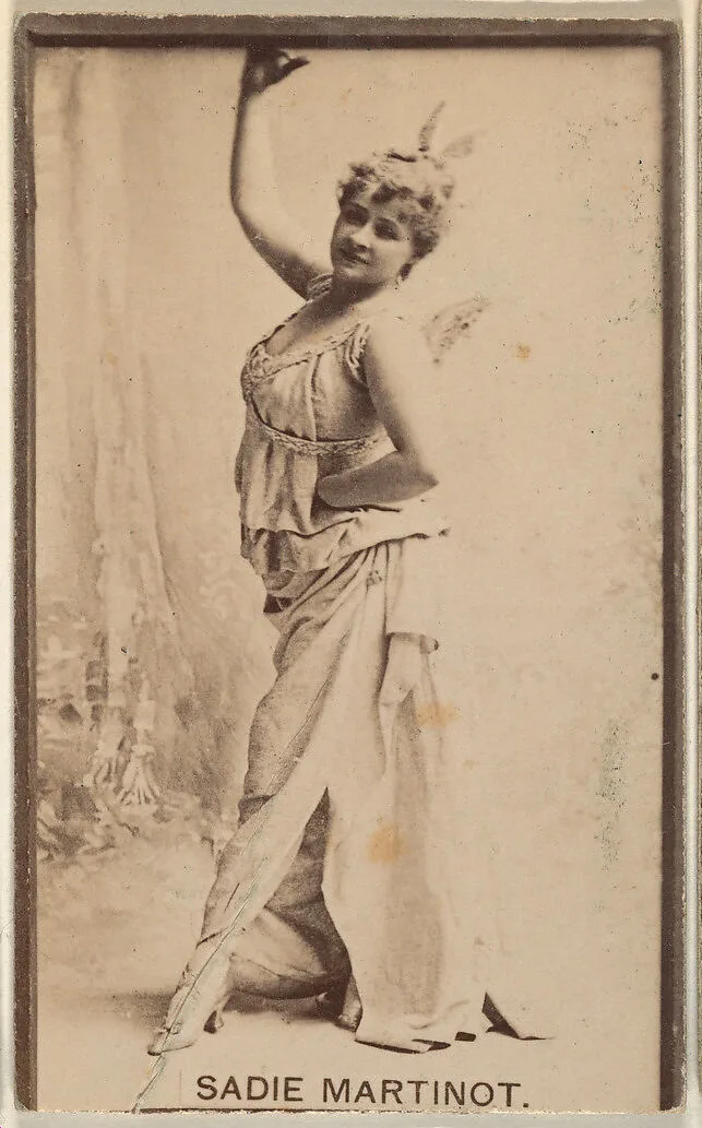 Sadie Martinot, from the Actresses series (N668) — Unknown