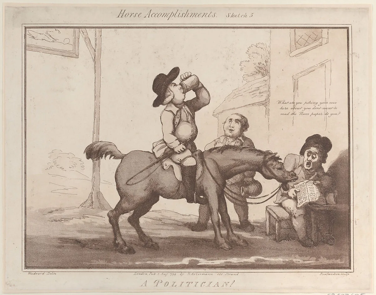 Horse Accomplishments, Sketch 5: A Politician !! — Rudolph Ackermann, London|George Murgatroyd Woodward|Thomas Rowlandson