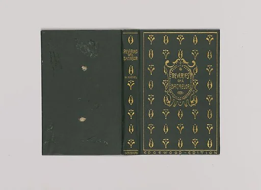 Reveries of a Bachelor, or, A Book of the Heart