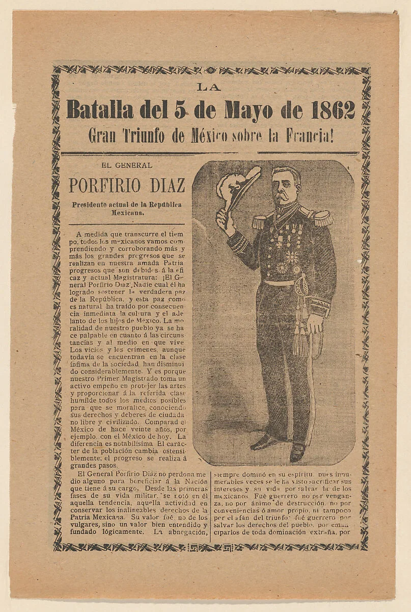 Broadside relating to a news story about the Mexican victory over the French army on May 5, 1862, General Porfirio Diaz in military regalia holding a hat — José Guadalupe Posada|Antonio Vanegas Arroyo