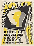 Poster advertising an exhibition of painting, sculpture, prints and books at the art gallery of the National Autonomous University of Mexico (Universidad Nacional Autónoma de Mexico) — Julio Castellanos González|Anonymous, Mexican 20th century